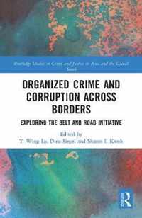 Organized Crime and Corruption Across Borders