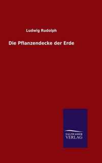 Die Pflanzendecke der Erde