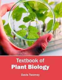 Textbook of Plant Biology