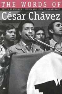 The Words of Cesar Chavez