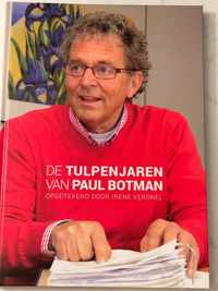 De Tulpenjaren van Paul Botman