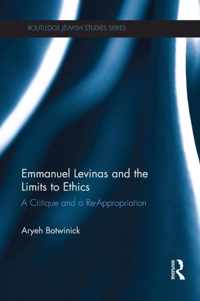 Emmanuel Levinas and the Limits to Ethics