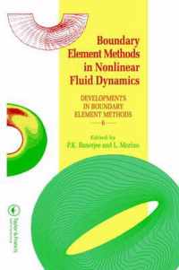 Boundary Element Methods in Nonlinear Fluid Dynamics