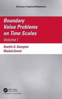 Boundary Value Problems on Time Scales, Volume I