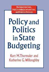 Policy and Politics in State Budgeting