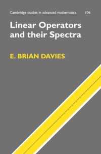 Linear Operators And Their Spectra