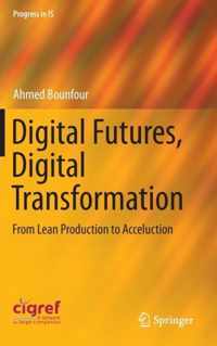 Digital Futures, Digital Transformation