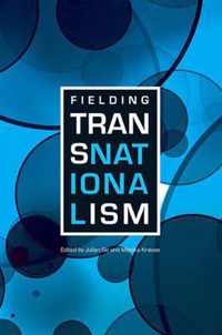 Fielding Transnationalism