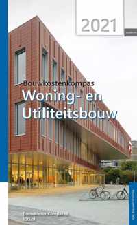 Bouwkostenkompas woning- en utiliteitsbouw 2021