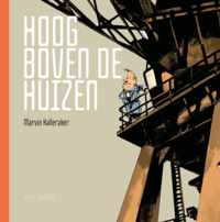 Hoog Boven De Huizen