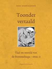 Taal en wereld van de Bommelsaga 2 -   Toonder vertaald