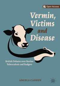 Vermin, Victims and Disease