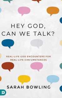 Hey God, Can We Talk?