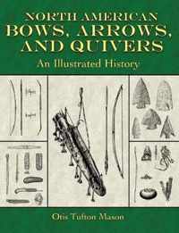 North American Bows, Arrows, and Quivers