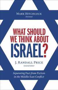 What Should We Think About Israel?