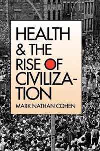 Health and the Rise of Civilization