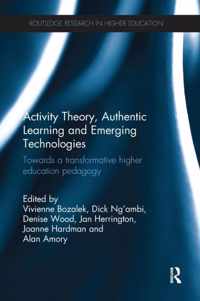 Activity Theory, Authentic Learning and Emerging Technologies