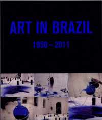 Art In Brazil 1950-2011