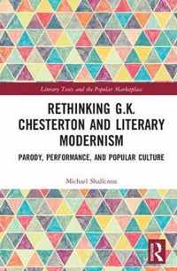 Rethinking G.K. Chesterton and Literary Modernism