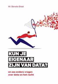 Kun je eigenaar zijn van data?