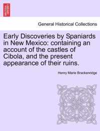 Early Discoveries by Spaniards in New Mexico