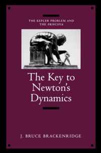 The Key to Newton's Dynamics