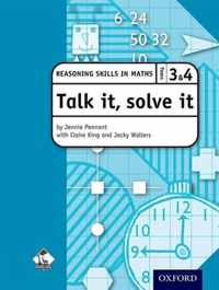 Talk it, solve it - Reasoning Skills in Maths Yrs 3 & 4