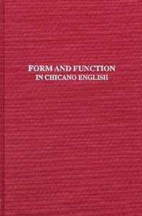 Form & Function In Chicano English