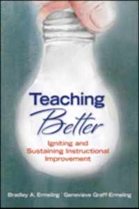 Teaching Better: Igniting and Sustaining Instructional Improvement