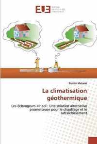 La climatisation geothermique