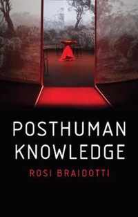 Posthuman Knowledge