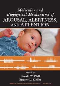 Molecular and Biophysical Mechanisms of Arousal, Alertness and Attention, Volume 1129