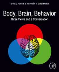 Body, Brain, Behavior