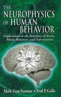 The Neurophysics of Human Behavior