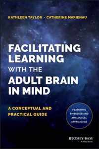 Facilitating Learning Adult Brain Mind