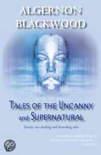 Tales of the Uncanny and Supernatural