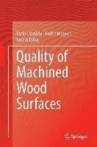 Quality of Machined Wood Surfaces