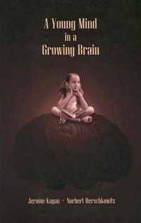 A Young Mind in a Growing Brain