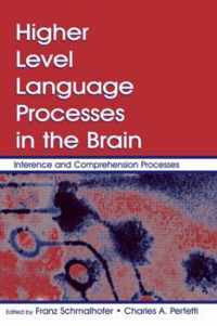 Higher Level Language Processes in the Brain