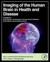 Imaging of the Human Brain in Health and Disease