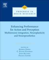 Enhancing Performance for Action and Perception