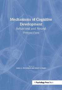 Mechanisms of Cognitive Development