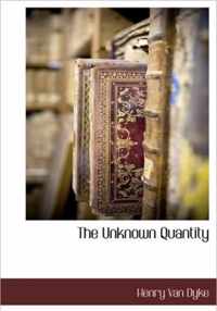 The Unknown Quantity