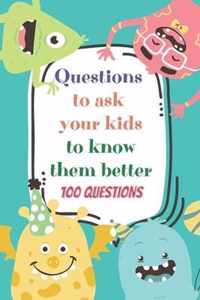 Questions to ask your kids to know them better