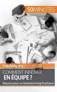 Comment innover en equipe ?