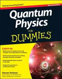 Quantum Physics For Dummies