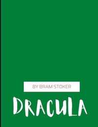 Dracula by Bram Stoker