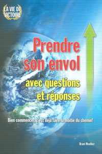 Prendre son envol avec questions et résp