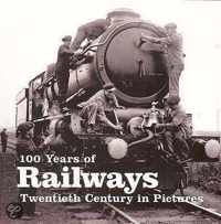 100 Years Of Railways