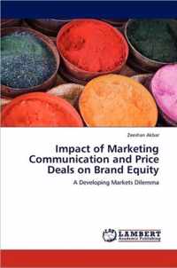 Impact of Marketing Communication and Price Deals on Brand Equity